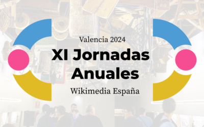 Inscripciones: Valencia se prepara para recibir las XI Jornadas Anuales de Wikimedia España