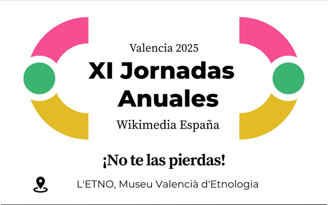 XI Jornadas Anuales de Wikimedia España: reencuentro con el conocimiento libre